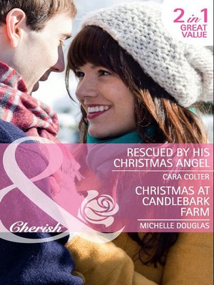 cover image of Rescued by his Christmas Angel / Christmas at Candlebark Farm